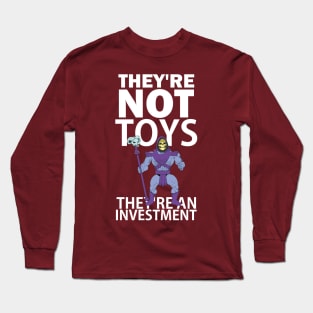 They're not toys, they're an investment - skelly Long Sleeve T-Shirt